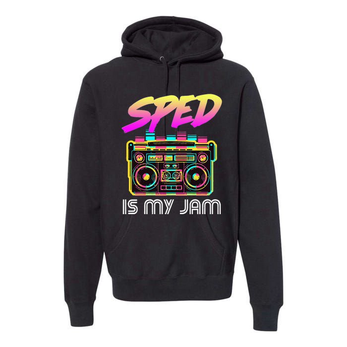 Back To School Retro Sped Is My Jam 80s Teacher Boombox Premium Hoodie