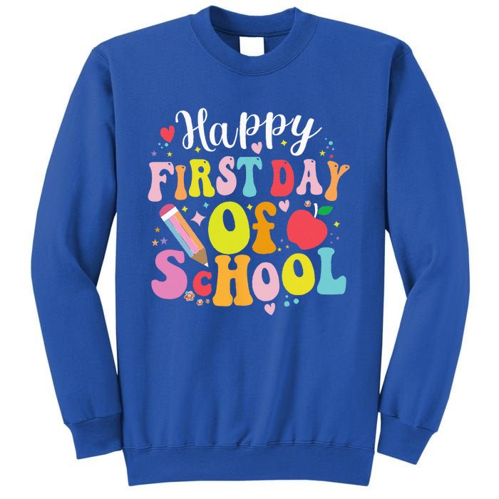 Back To School Teacher Student Happy First Day Of School Sweatshirt