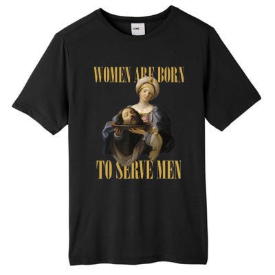 Born To Serve Man Christian Boss Girl Motivational Funny Tall Fusion ChromaSoft Performance T-Shirt