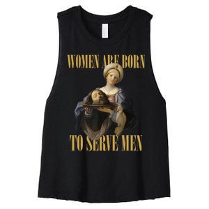 Born To Serve Man Christian Boss Girl Motivational Funny Women's Racerback Cropped Tank