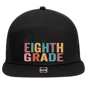 Back To School Students Teacher Oh Hey 8th Eighth Grade 7 Panel Mesh Trucker Snapback Hat