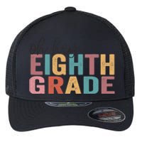 Back To School Students Teacher Oh Hey 8th Eighth Grade Flexfit Unipanel Trucker Cap