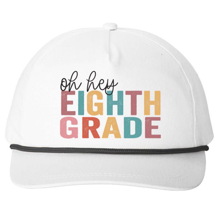 Back To School Students Teacher Oh Hey 8th Eighth Grade Snapback Five-Panel Rope Hat