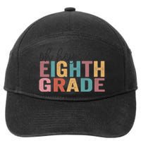 Back To School Students Teacher Oh Hey 8th Eighth Grade 7-Panel Snapback Hat