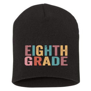 Back To School Students Teacher Oh Hey 8th Eighth Grade Short Acrylic Beanie