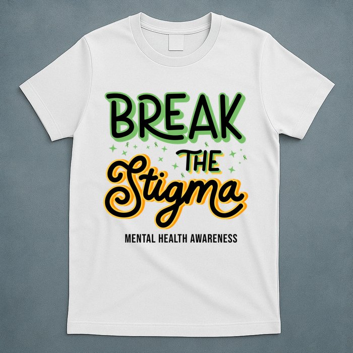 Break The Stigma Mental Health Awareness T-Shirt