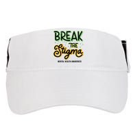 Break The Stigma Mental Health Awareness Adult Drive Performance Visor