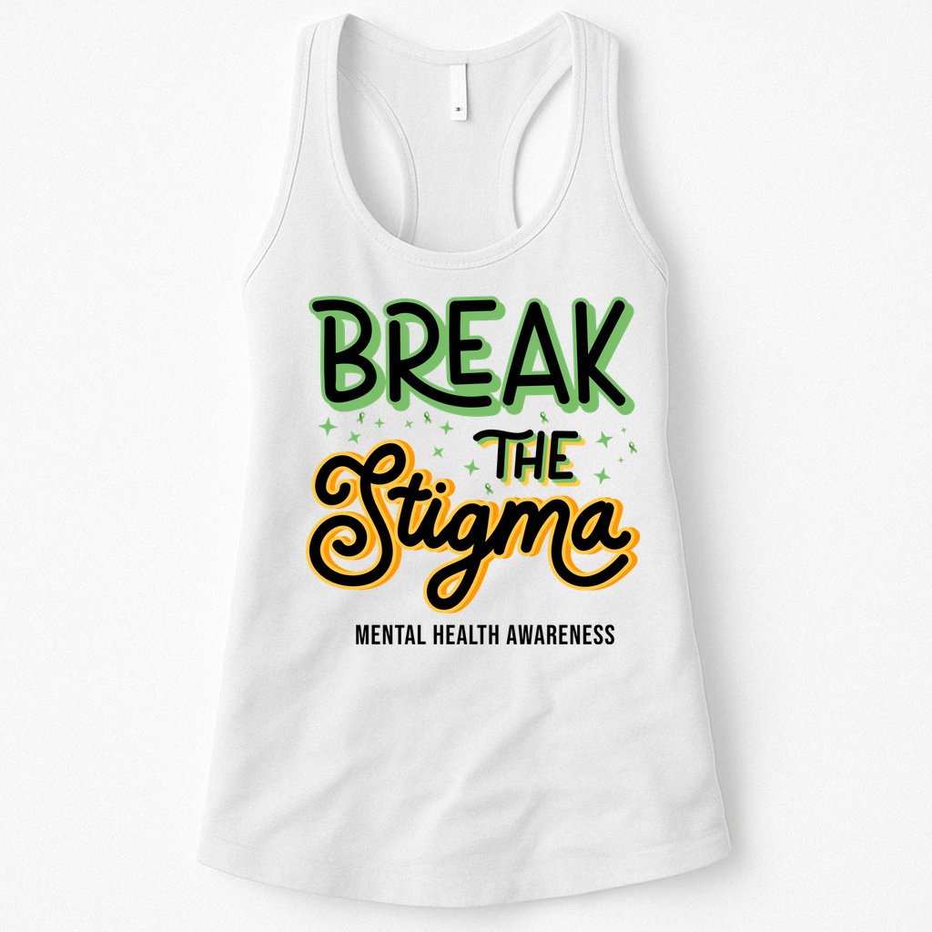 Break The Stigma Mental Health Awareness Womens Tank Top