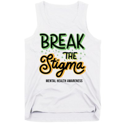 Break The Stigma Mental Health Awareness Tank Top