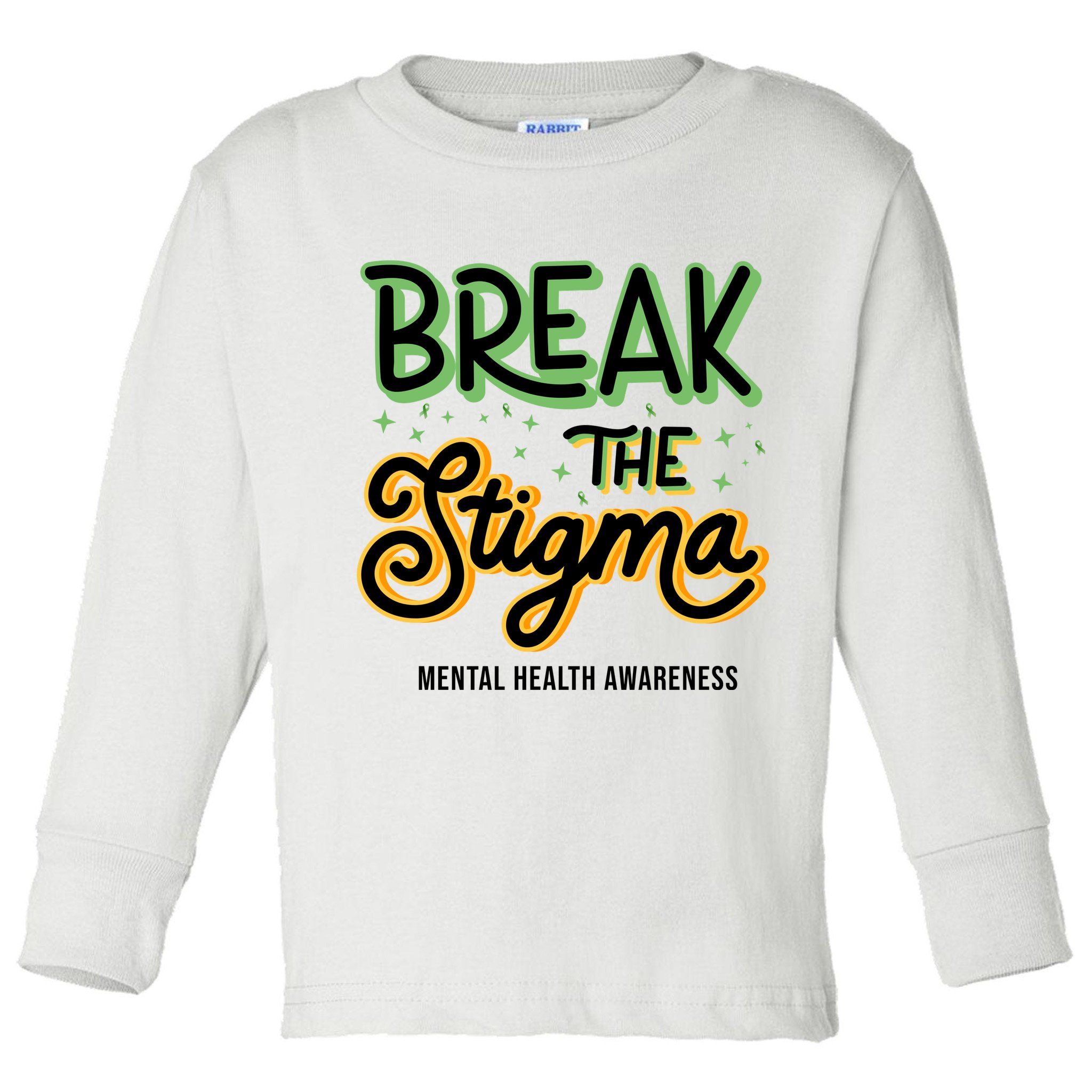Break The Stigma Mental Health Awareness Toddler Long Sleeve Shirt