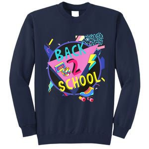 Back To School 90s Teacher Back 2 School 1st Day Of School Tall Sweatshirt