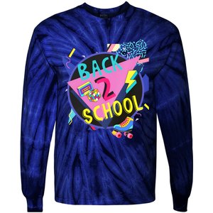 Back To School 90s Teacher Back 2 School 1st Day Of School Tie-Dye Long Sleeve Shirt