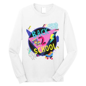 Back To School 90s Teacher Back 2 School 1st Day Of School Long Sleeve Shirt