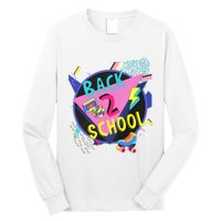 Back To School 90s Teacher Back 2 School 1st Day Of School Long Sleeve Shirt