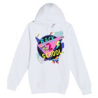 Back To School 90s Teacher Back 2 School 1st Day Of School Premium Pullover Hoodie