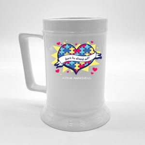 Born To Stand Out! Cute Gift Autism Awareness Quote Proud Autistic Gift Beer Stein