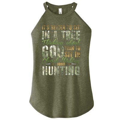 Better To Sit In A Tree Thinking About God Hunting Women’s Perfect Tri Rocker Tank