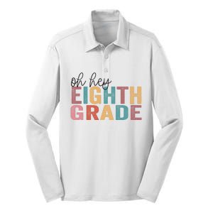 Back To School Students Teacher Oh Hey 8th Eighth Grade Silk Touch Performance Long Sleeve Polo