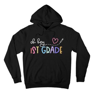 Back To School Oh Hey 1st Grade Teachers Women Student Hoodie