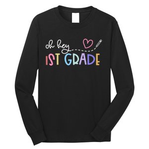 Back To School Oh Hey 1st Grade Teachers Women Student Long Sleeve Shirt