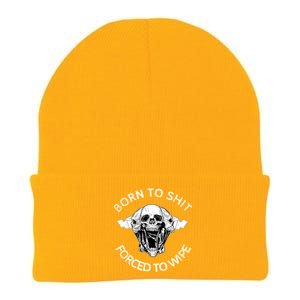 Born To Shit Forced To Wipe Knit Cap Winter Beanie