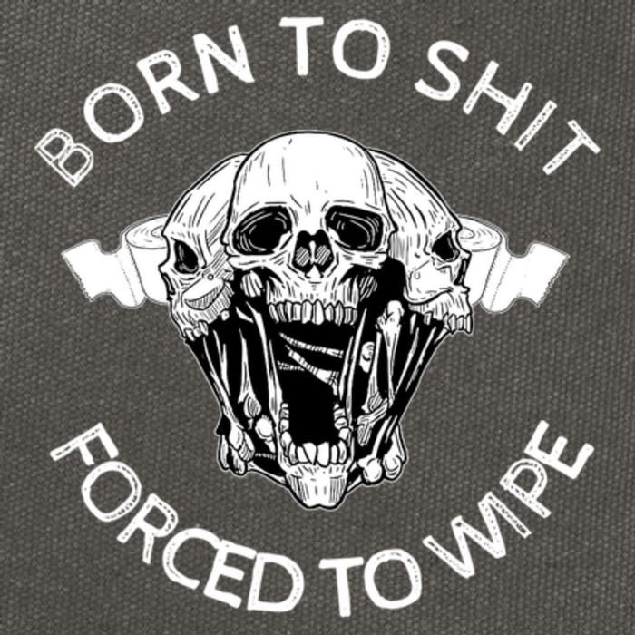 Born To Shit Forced To Wipe Cotton Canvas Backpack