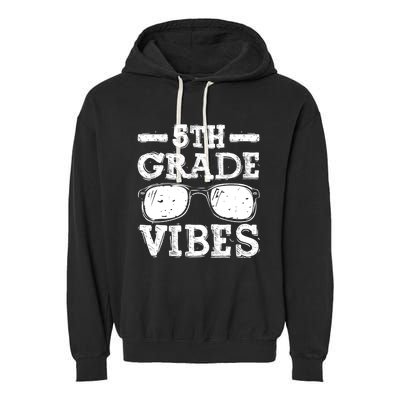 Back To School 5th Grade Vibes, First Day Teacher Garment-Dyed Fleece Hoodie