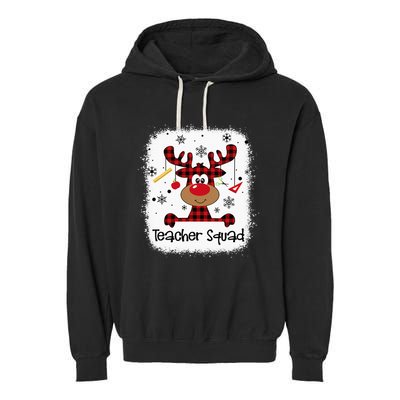 Bleached Teacher Squad Reindeer Funny Teacher Christmas Xmas Garment-Dyed Fleece Hoodie