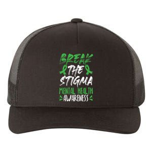 Break The Stigma Green Mental Health Awareness Yupoong Adult 5-Panel Trucker Hat