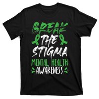 Break The Stigma Green Mental Health Awareness T-Shirt