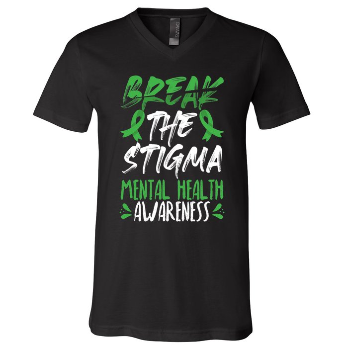 Break The Stigma Green Mental Health Awareness V-Neck T-Shirt