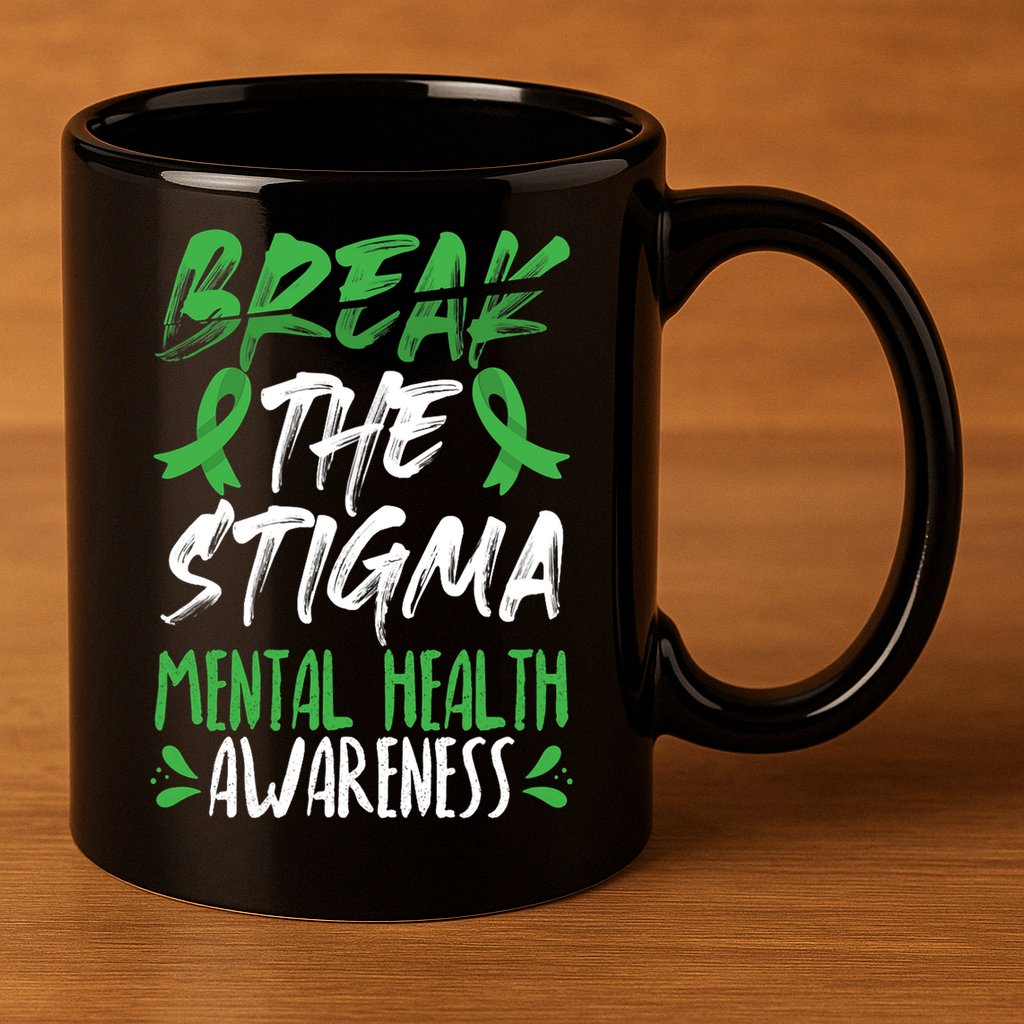 Break The Stigma Green Mental Health Awareness 11oz C Handle Ceramic Mug