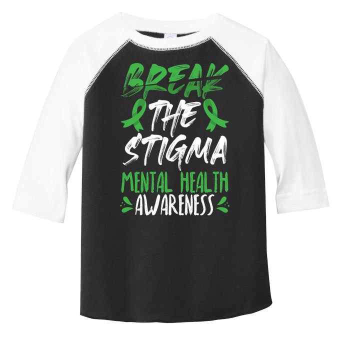 Break The Stigma Green Mental Health Awareness Toddler Fine Jersey T-Shirt