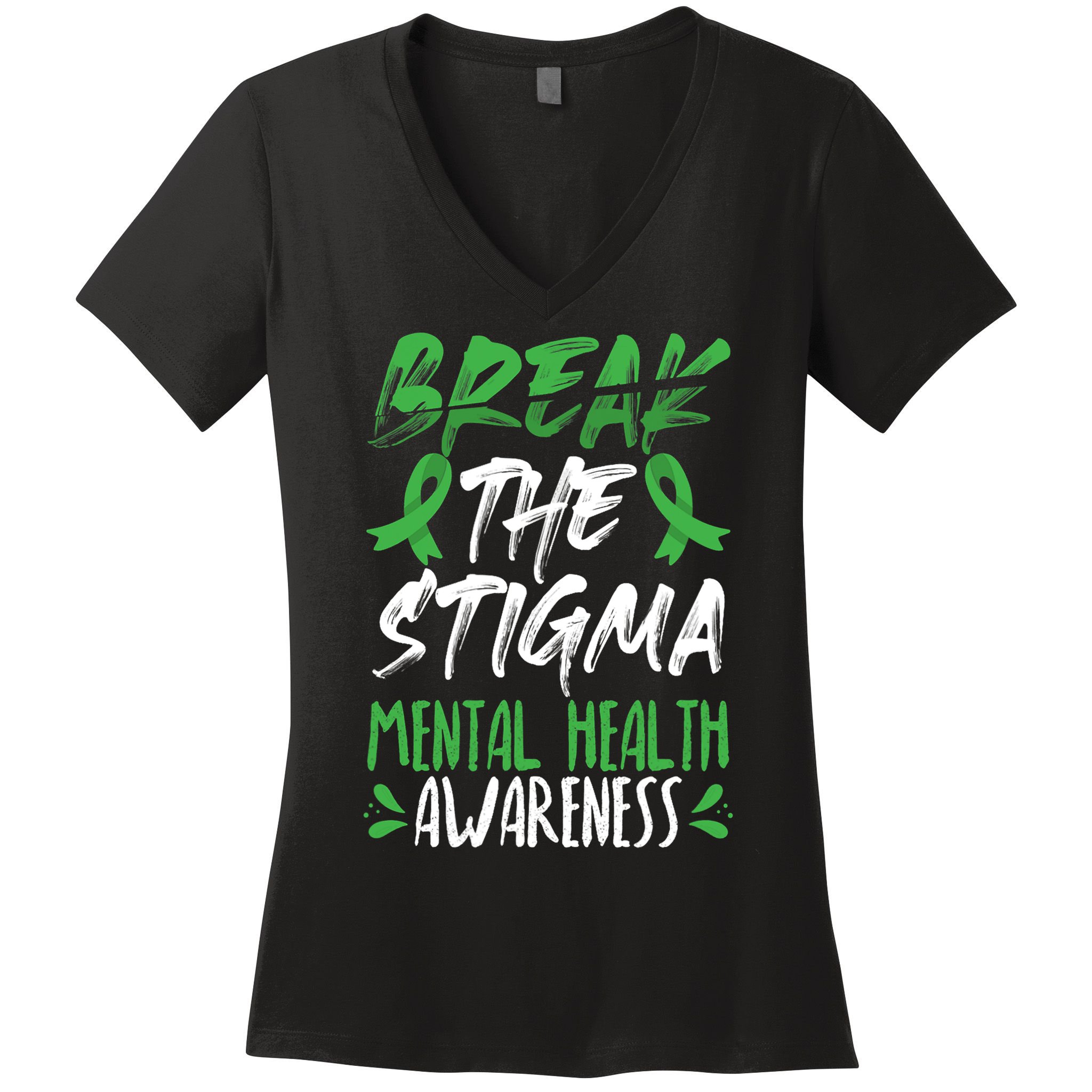 Break The Stigma Green Mental Health Awareness Women's V-Neck T-Shirt
