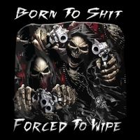 Born To Shit Forced To Wipe Funny Meme Cropped Pullover Crew