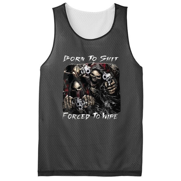 Born To Shit Forced To Wipe Funny Meme Mesh Reversible Basketball Jersey Tank