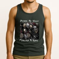 Born To Shit Forced To Wipe Funny Meme Tank Top
