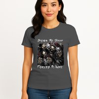 Born To Shit Forced To Wipe Funny Meme Womens T-Shirt