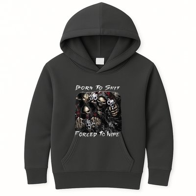 Born To Shit Forced To Wipe Funny Meme Kids Hoodie