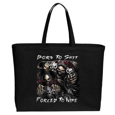 Born To Shit Forced To Wipe Funny Meme Cotton Canvas Jumbo Tote