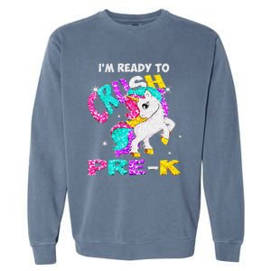 Back To School Im Ready To Crush PreK Unicorn Garment-Dyed Sweatshirt