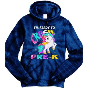 Back To School Im Ready To Crush PreK Unicorn Tie Dye Hoodie