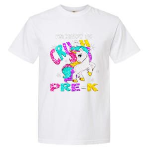 Back To School Im Ready To Crush PreK Unicorn Garment-Dyed Heavyweight T-Shirt