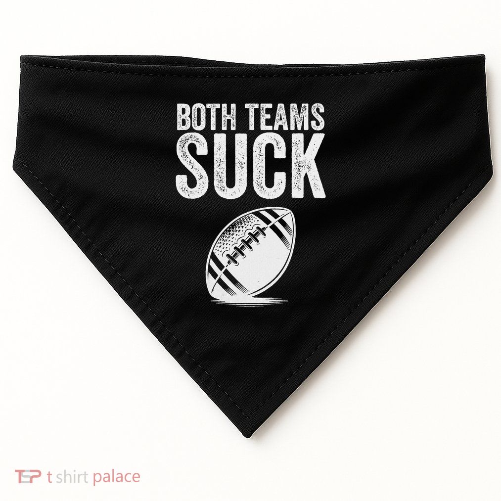 Both Teams Suck Super Football Bowl Party Sports USA-Made Doggie Bandana