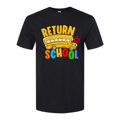 Back To School Return School Softstyle® CVC T-Shirt