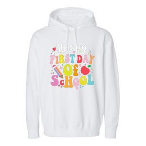 Back To School Teacher Student Happy First Day Of School Garment-Dyed Fleece Hoodie