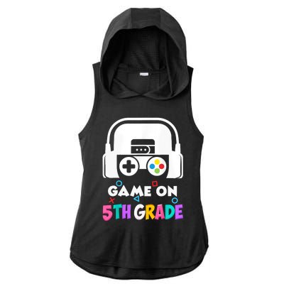 Back To School Game On 5th Grade Funny Gamer Ladies PosiCharge Tri-Blend Wicking Draft Hoodie Tank