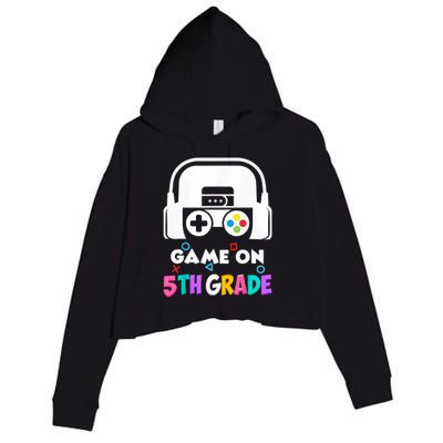 Back To School Game On 5th Grade Funny Gamer Crop Fleece Hoodie