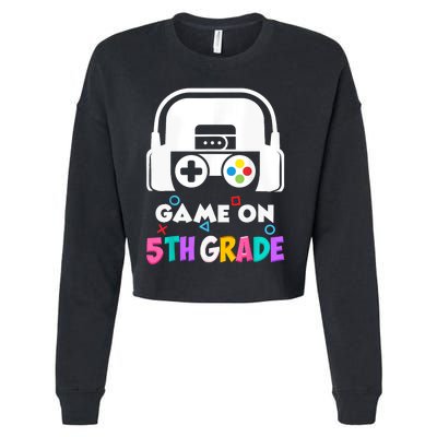 Back To School Game On 5th Grade Funny Gamer Cropped Pullover Crew