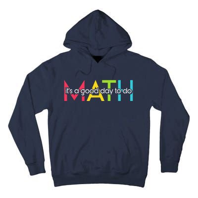 Back To School Its A Good Day To Do Math Teachers Women Funny Tall Hoodie